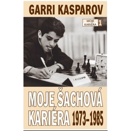 Garri Kasparov: Moje šachová kariéra (díl 1.) 1973 - 1985