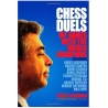 Chess Duels: My Game With The World Champions