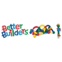 BETTER BUILDERS